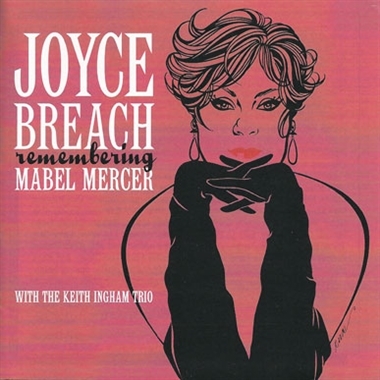 Breach, Joyce – Remembering Mabel Mercer With the Keith Ingham Tri