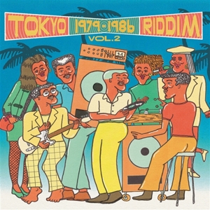 V/A – Tokyo Riddim Vol.2 1979-1986