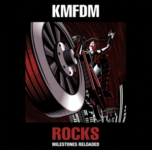Kmfdm – Rocks-Milestones Reloaded