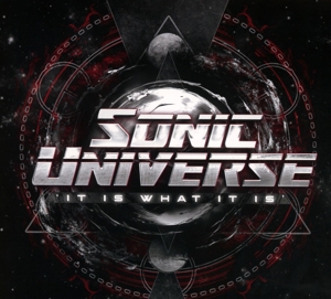 Sonic Universe – It is What It is