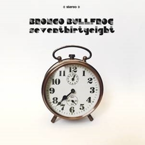 Bronco Bullfrog – Seventhirtyeight