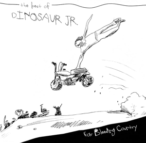 Dinosaur Jr. – Ear Bleeding Country