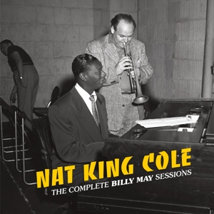 Cole, Nat King – Complete Billy May Sessions
