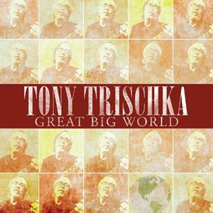 Trischka, Tony – Great Big World