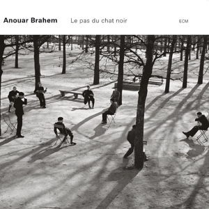 Brahem, Anouar – Le Pas Du Chat Noir