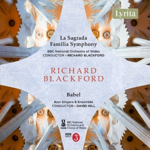 Fisher, Alessandro – Richard Blackford: La Sagrada Familia Symphony - Babel