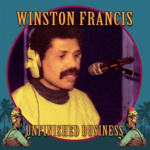Francis, Winston – Unfinished Business