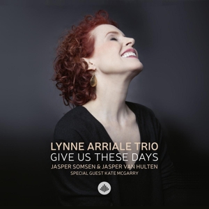 Arriale, Lynne – Give Us These Days