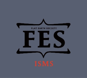 Flat Earth Society – Isms