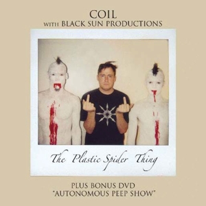 Coil & Black Sun Productions – Plastic Spider Thing