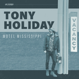 Holiday, Tony – Motel Mississippi