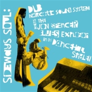 Dub Narcotic Sound System – Sideways Soul
