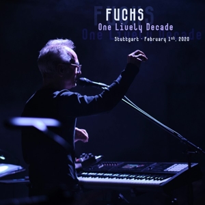 Fuchs – One Lively Decade