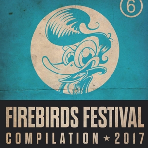 V/A – Firebirds Festival Compilation 2017