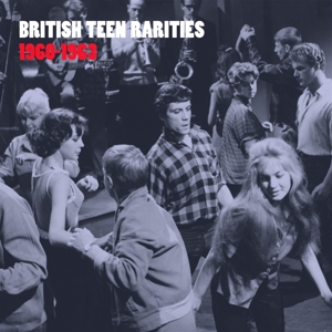 V/A – British Teen Rarities 1960-63