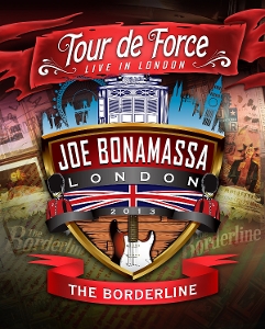 Bonamassa, Joe – Tour De Force - Borderline
