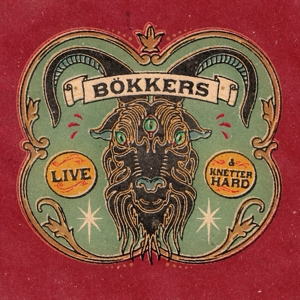 Bokkers – Live & Knetterhard