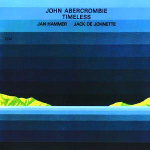 Abercrombie, John & Andy Laverne – Timeless