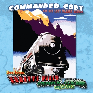 Commander Cody – Live At Ebbet's Field