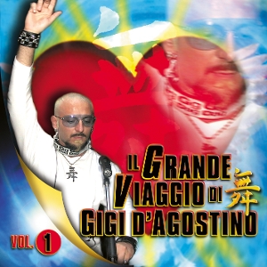 D'agostino, Gigi – Il Grande Viaggio