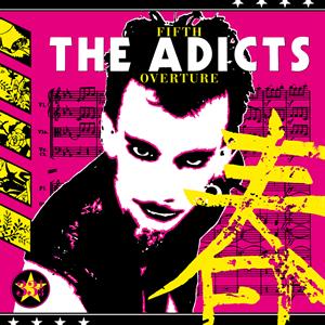 Adicts – Fifth Overture
