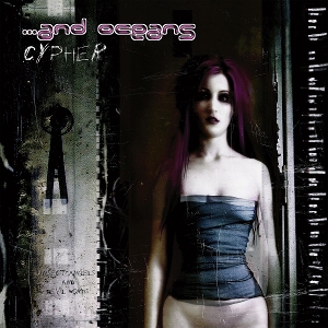 ...and Oceans – Cypher