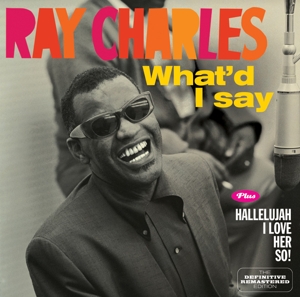 Charles, Ray – What'd I Say/Hallelujah I Love Her
