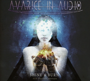 Avarice In Audio – Shine & Burn