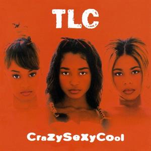 Tlc – Crazysexycool