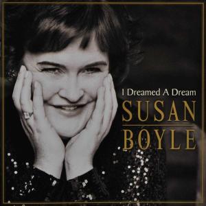 Boyle, Susan – I Dreamed a Dream