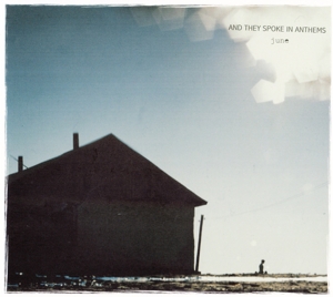 And They Spoke In Anthems – June