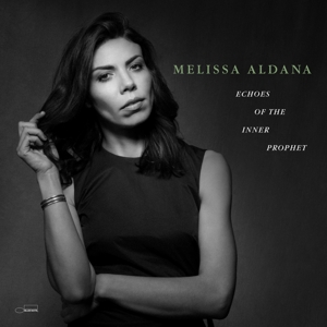 Aldana, Melissa – Echoes of the Inner Prophet