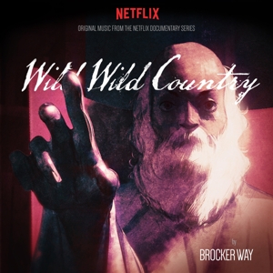 Brocker Way – Wild Wild Country (OST)