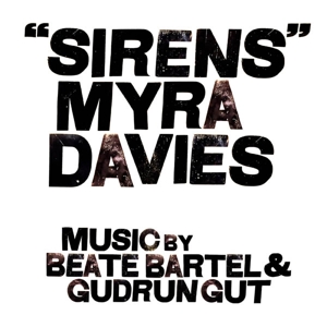 Davies, Myra & Beate Bartel & Gudrun Gut – Sirens