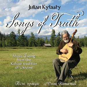 Kytasty, Julian – Songs of Truth