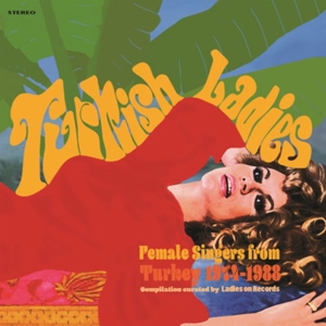 V/A – Turkish Ladies