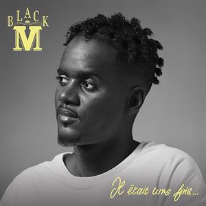 Black M – Il Était Une Fois...