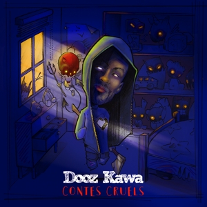 Dooz Kawa – Contes Cruels