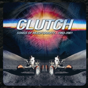 Clutch – Songs of Much Gravity