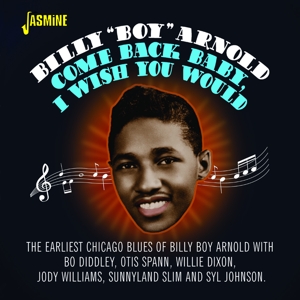 Arnold, Billy Boy – Come Back Baby, I Wish You Would