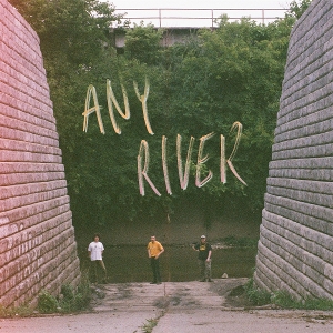 Styrofoam Winos – Any River