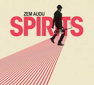 Audu, Zem – Spirits