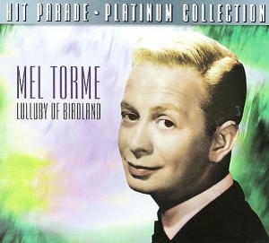 Torme, Mel – Lullaby of Birdland