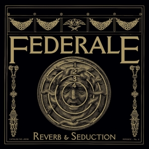 Federale – Reverb & Seduction