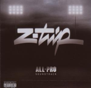DJ Z-Trip – All Pro