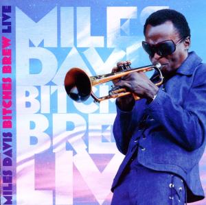 Davis, Miles – Bitches Brew Live