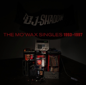 DJ Shadow – The Mo Wax Singles 1993-1997