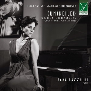 Bacchini, Sara – (Un)Veiled: Women Composers Through the 19th and 20th S