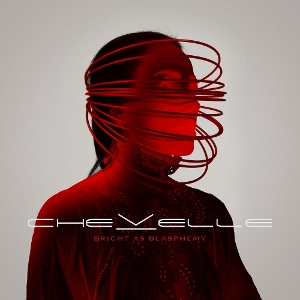 Chevelle – Bright As Blasphemy