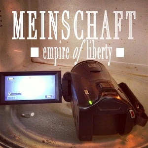 Meinschaft – Empire of Liberty